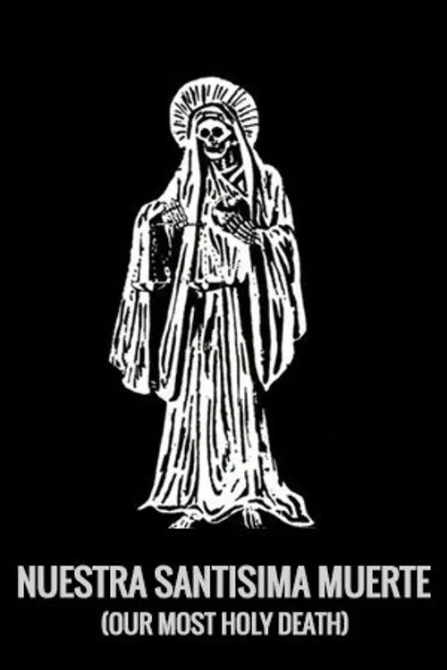 Our Most Holy Death movie poster