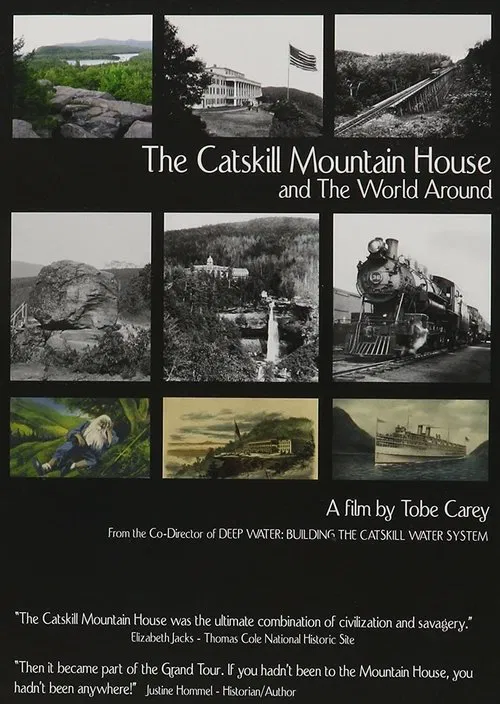 The Catskill Mountain House and the World Around movie poster