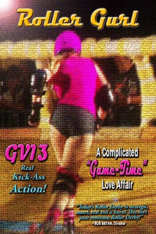 Poster do filme GV13 Roller Gurl:A Complicated Game-Time Love Affair