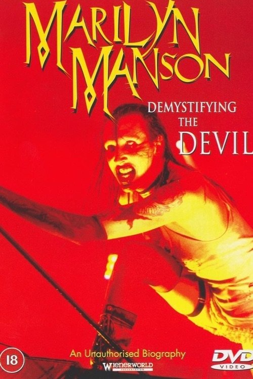Demystifying the Devil: Biography Marilyn Manson movie poster