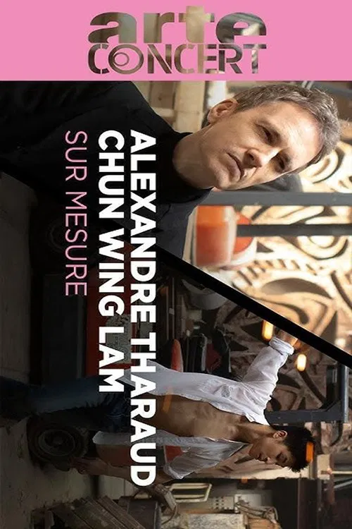 Alexandre Tharaud and Chun Wing Lam Paris Sur Mesure movie poster