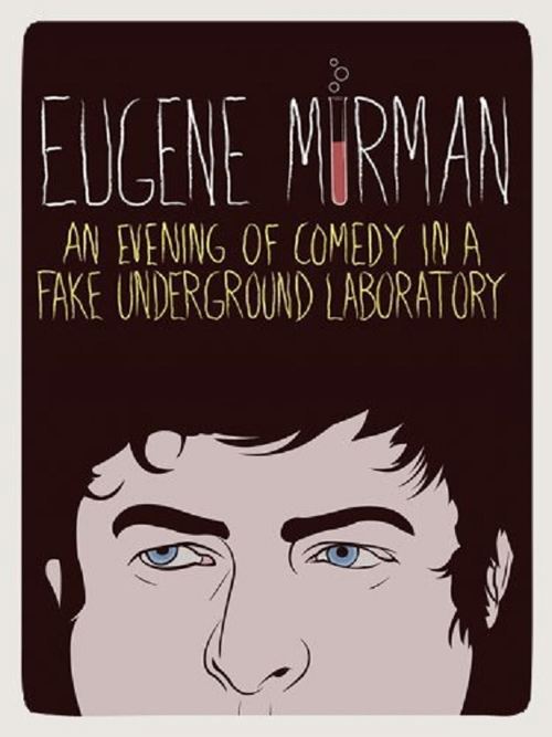 Eugene Mirman: An Evening of Comedy in a Fake Underground Laboratory movie poster