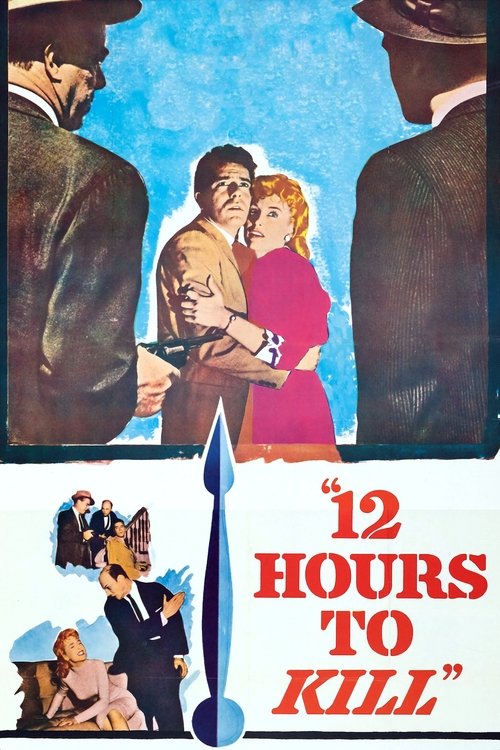 Twelve Hours to Kill movie poster