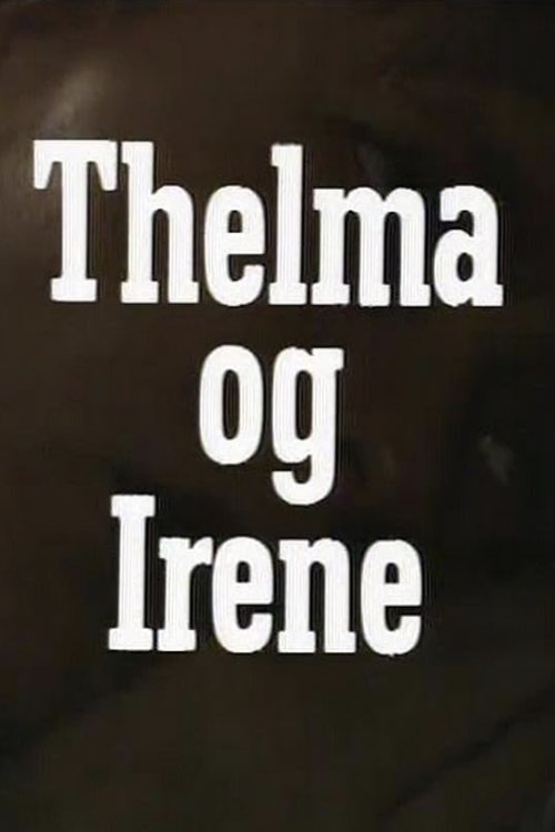 Thelma og Irene movie poster