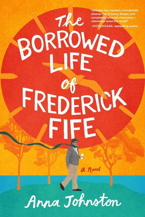 The Borrowed Life of Frederick Fife movie poster
