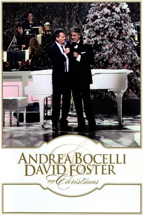 My Christmas: Andrea Bocelli & David Foster movie poster