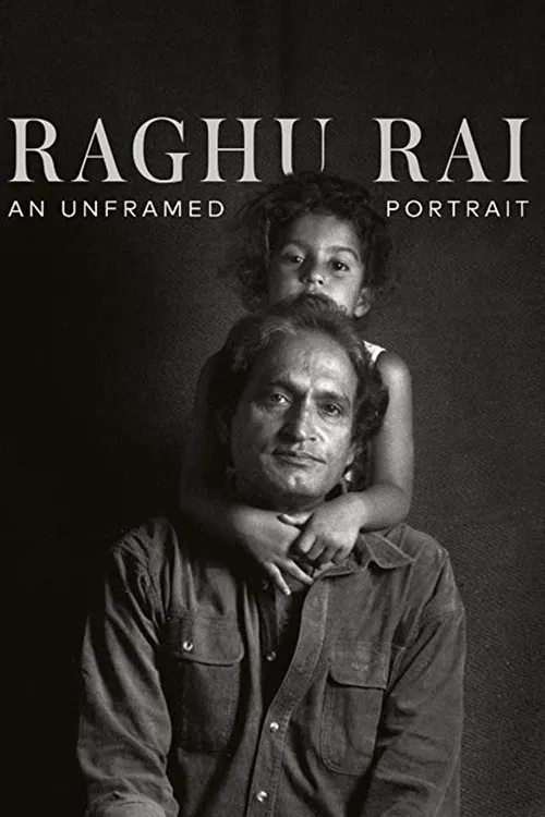 Raghu Rai: An Unframed Portrait movie poster