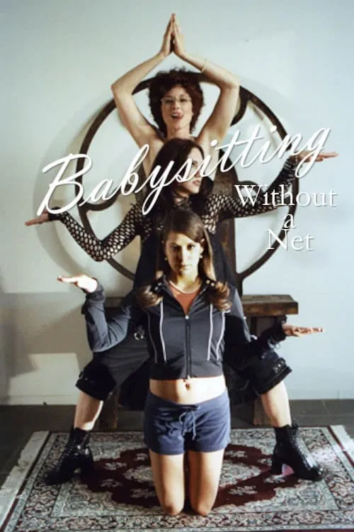 Poster do filme Babysitting Without a Net