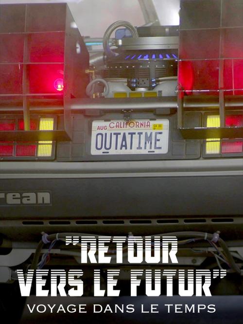 Poster do filme Retour vers le futur : Voyage dans le temps, American Dream & rock'n'roll