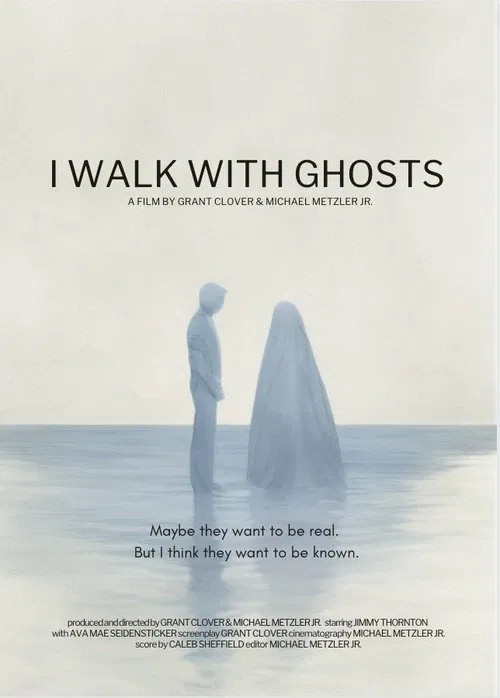 I Walk With Ghosts movie poster