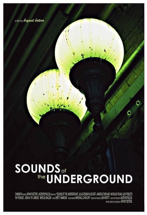 The Sounds of the Underground movie poster