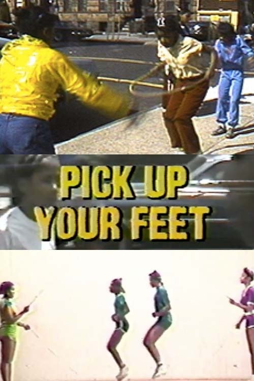 Pick Up Your Feet, The Double Dutch Show movie poster