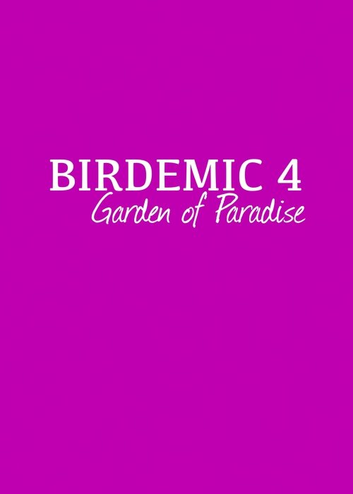 Birdemic 4: Garden of Paradise movie poster