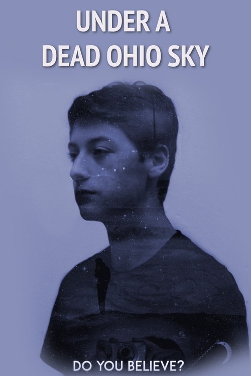 Under a Dead Ohio Sky movie poster