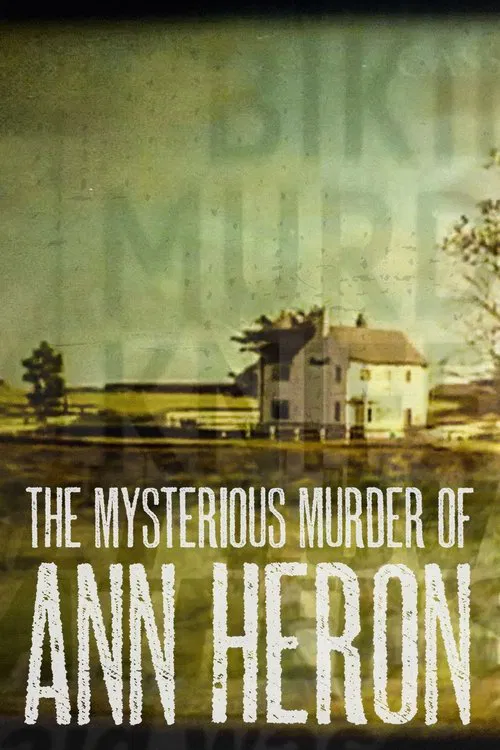 The Mysterious Murder of Ann Heron movie poster
