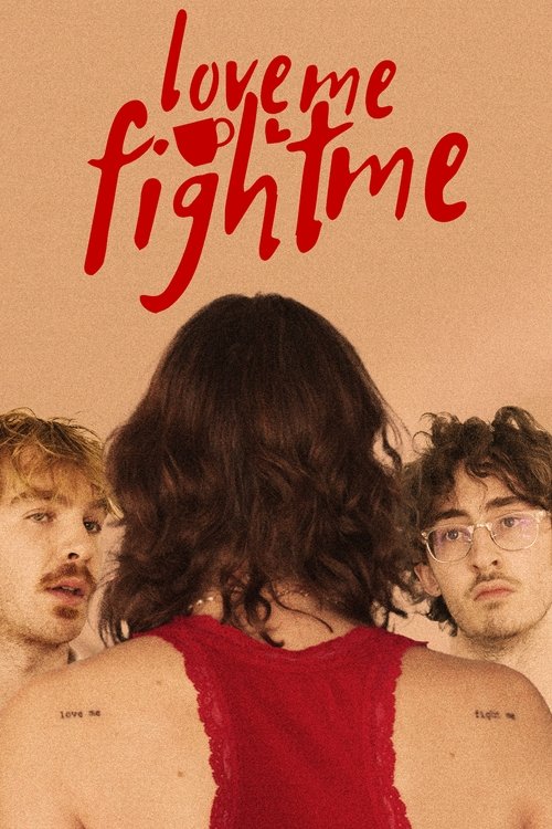 Poster do filme Love Me, Fight Me