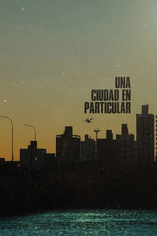 Una ciudad en particular movie poster