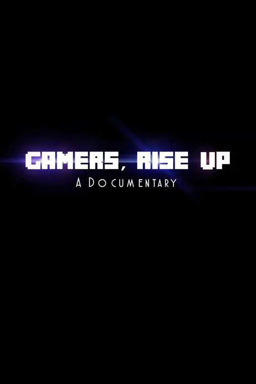 Gamers, Rise Up movie poster