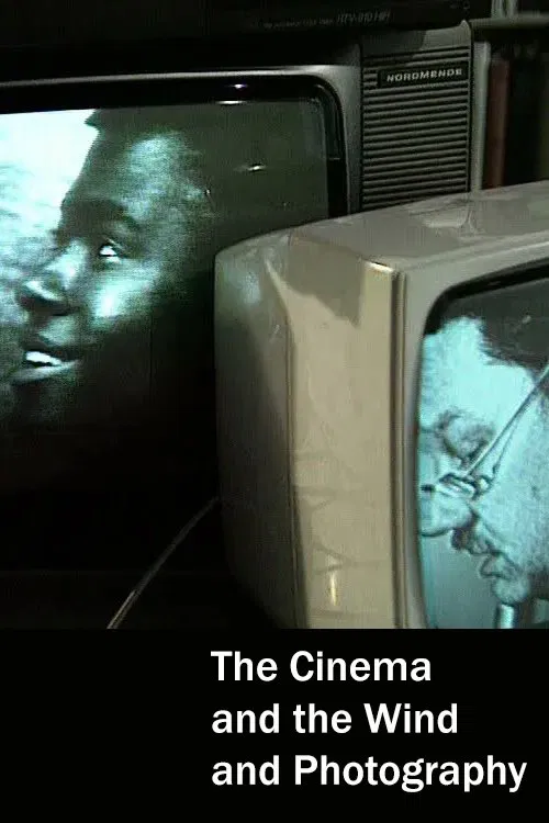The Cinema and the Wind and Photography movie poster