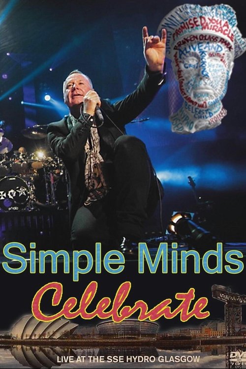 Simple Minds | Celebrate: Live at the SSE Hydro, Glasgow movie poster