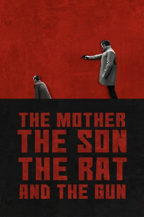 The Mother the Son The Rat and The Gun movie poster