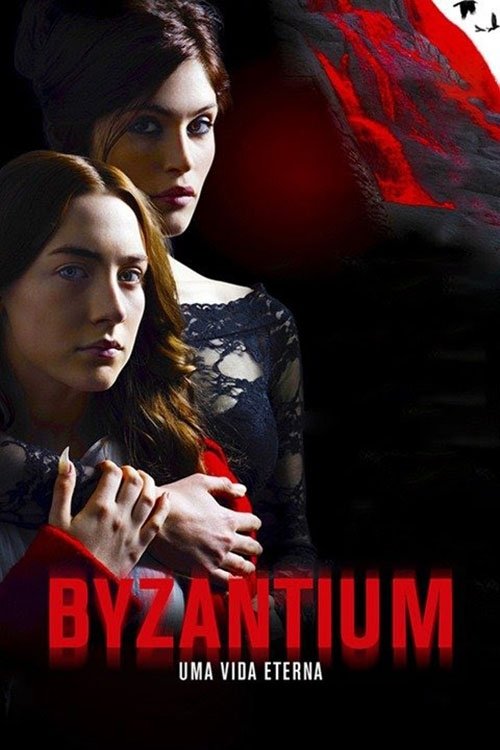 Poster do filme Byzantium: Uma Vida Eterna