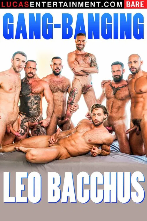 Gang-Banging Leo Bacchus movie poster