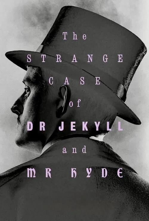 The Strange Case of Dr. Jekyll & Mr. Hyde movie poster