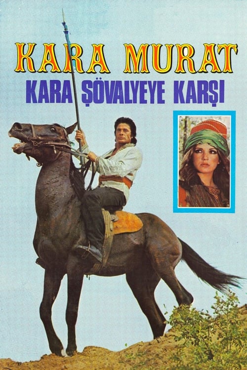 Kara Murat: Kara Şövalyeye Karşı movie poster