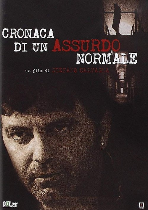 Cronaca di un assurdo normale movie poster