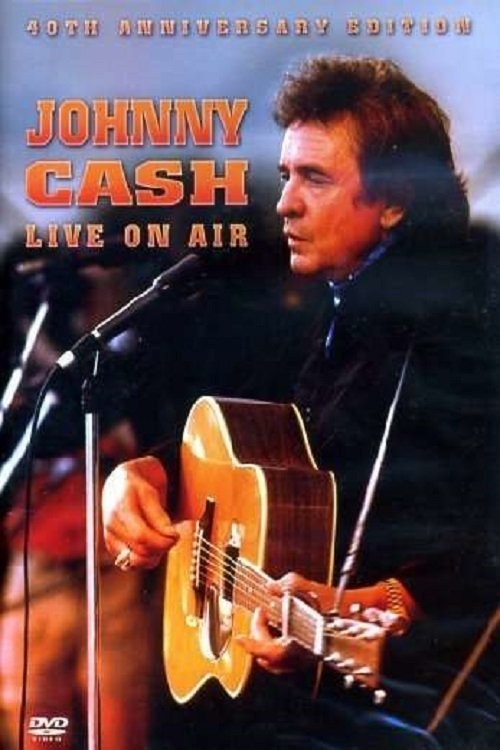 Johnny Cash: Live On Air movie poster