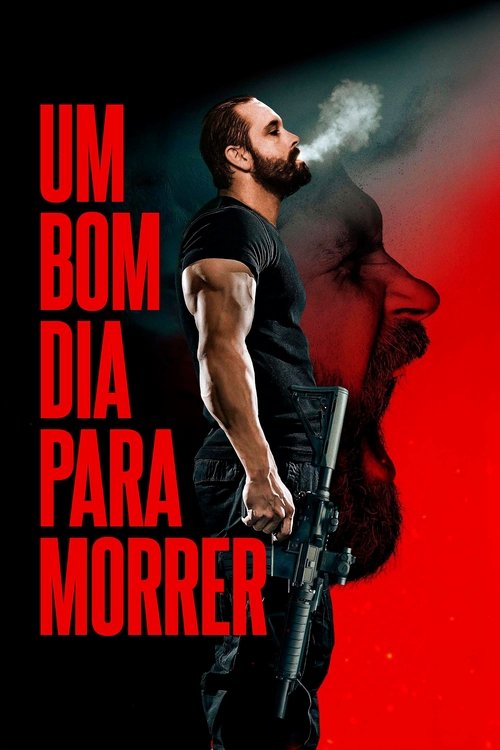 Poster do filme Um Bom Dia Para Morrer