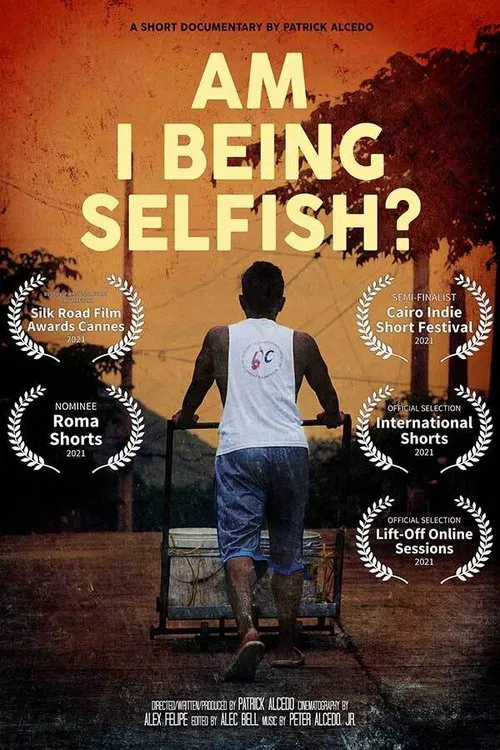 Am I Being Selfish? movie poster