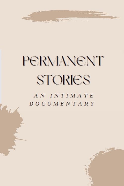 Poster do filme Permanent Stories: A Short Documentary