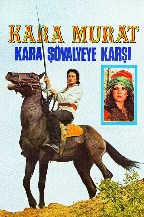 Kara Murat: Kara Şövalyeye Karşı movie poster