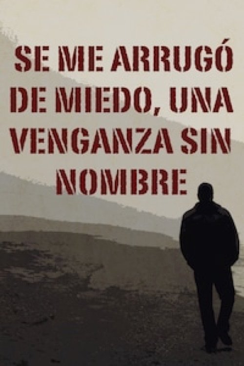 Se Me Arrugó de Miedo movie poster