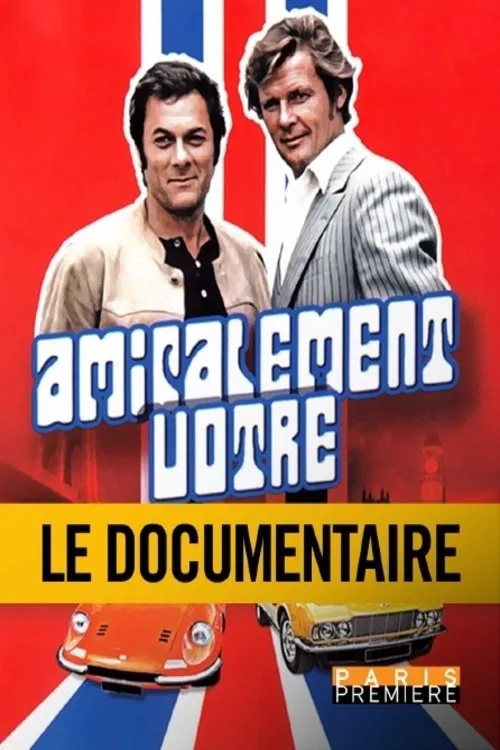 Amicalement vôtre : Hollywood au service de sa Majesté movie poster