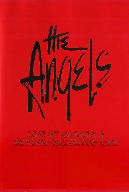 The Angels: Live at Narara & Beyond Salvation movie poster