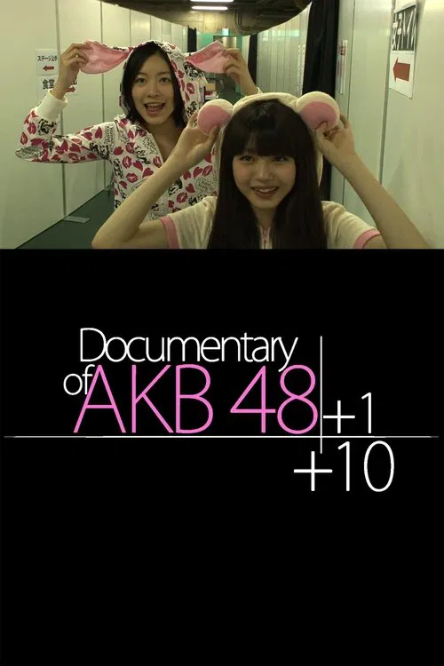 Poster do filme Documentary of AKB48: AKB48+1+10