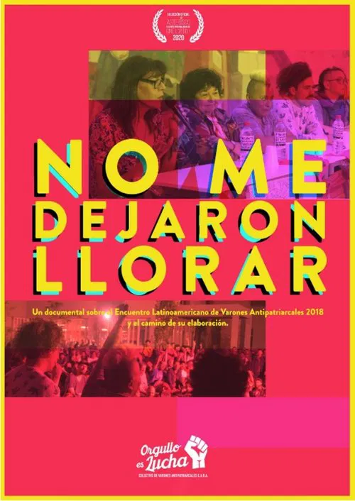 No me dejaron llorar movie poster