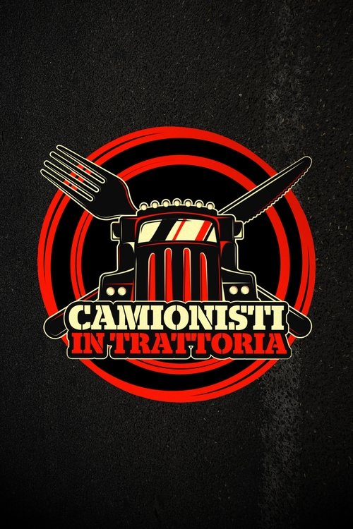Truckers in the Trattoria tv show poster