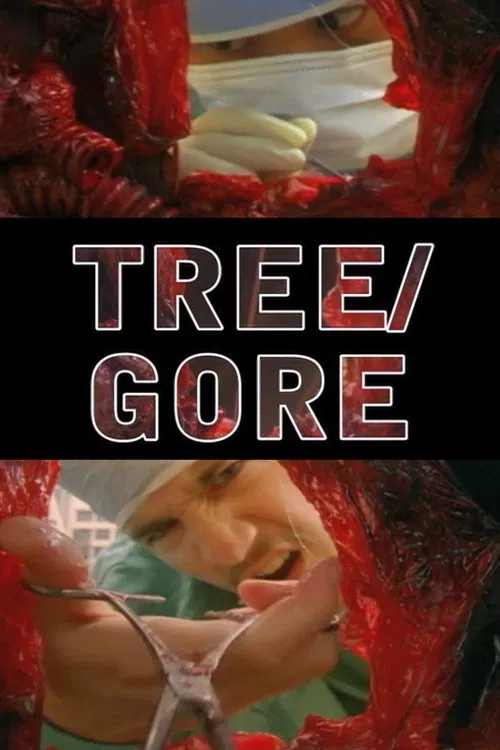 Tree/Gore movie poster