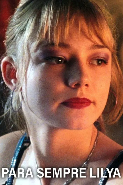 Poster do filme Para Sempre Lilya