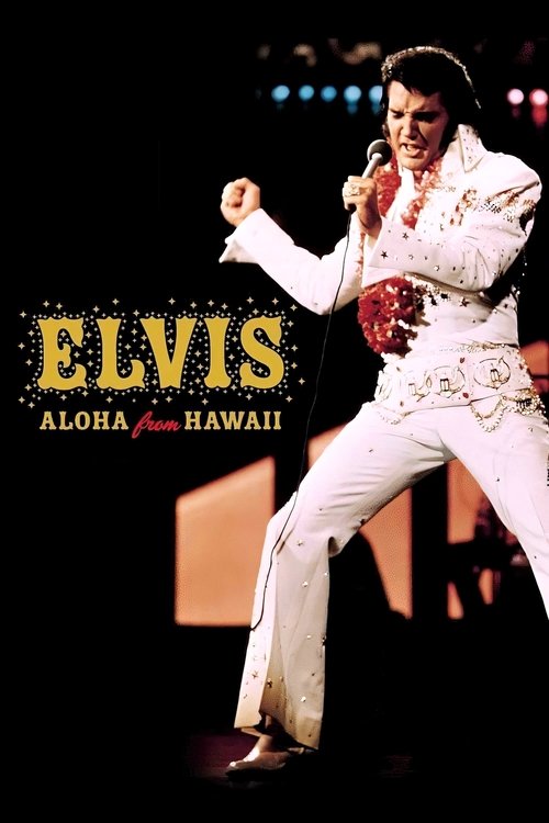 Elvis: Aloha from Hawaii via Satellite 1973 movie poster