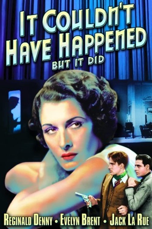 Poster do filme It Couldn't Have Happened (But It Did)