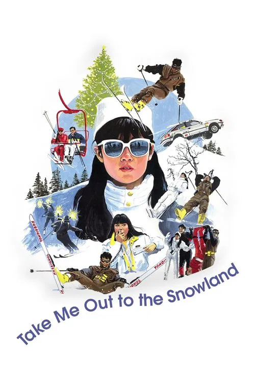 Take Me Out to the Snowland movie poster