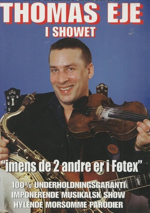 Thomas Eje: Imens de 2 andre er i Føtex movie poster