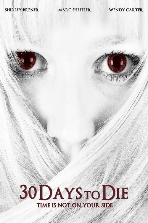 30 Days to Die movie poster