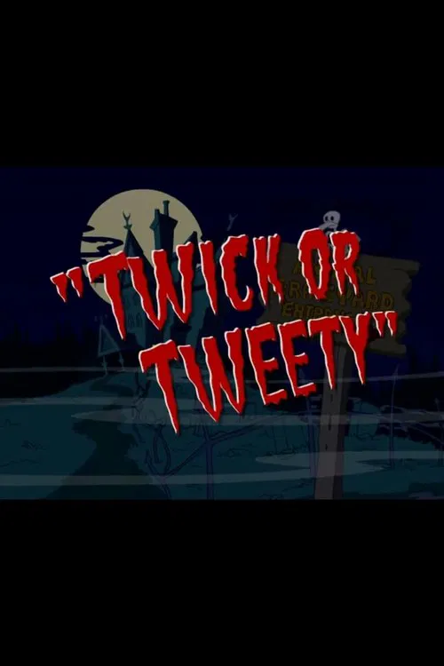 Twick or Tweety movie poster