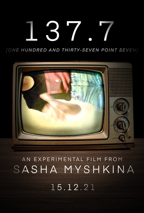 137.7 movie poster